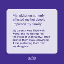 Quote about addiction's impact on family from Nulife Behavioral Health