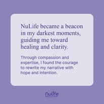 NuLife patient testimonial about finding healing and hope through treatment