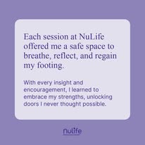 Patient testimonial about finding safe space and strength at NuLife