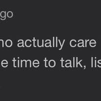 Text reading someone who will take the time to talk and listen