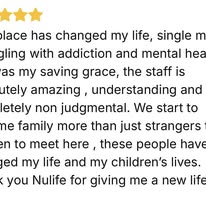 Five-star patient review praising Nulife addiction and mental health treatment staff