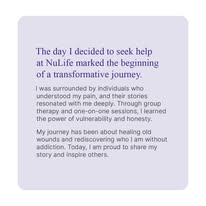 Patient testimonial card about seeking addiction recovery help at NuLife